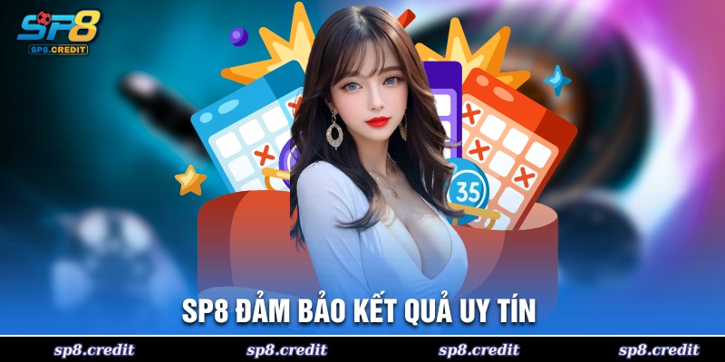 SP8 đảm bảo kết quả uy tín