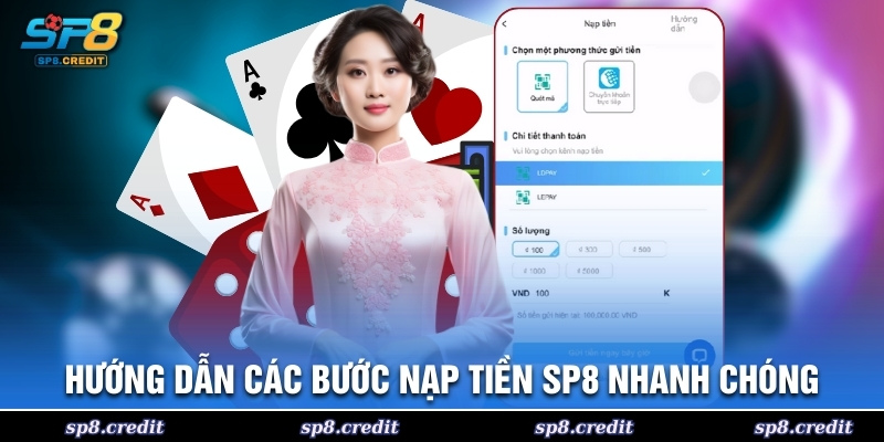 Hướng dẫn các bước nạp tiền SP8 nhanh chóng